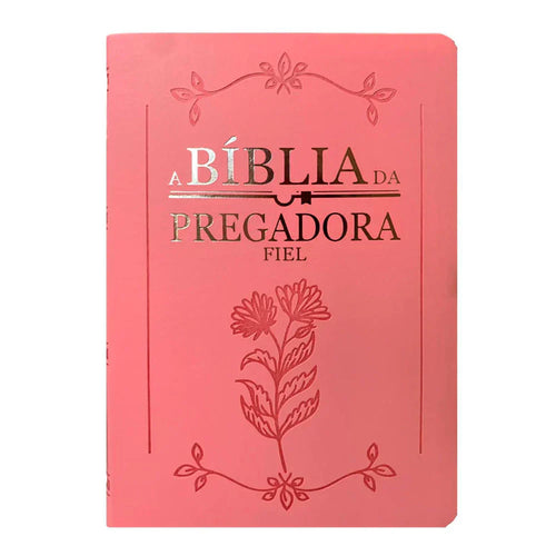 Bíblia da Pregadora Fiel - Rosa Pink
